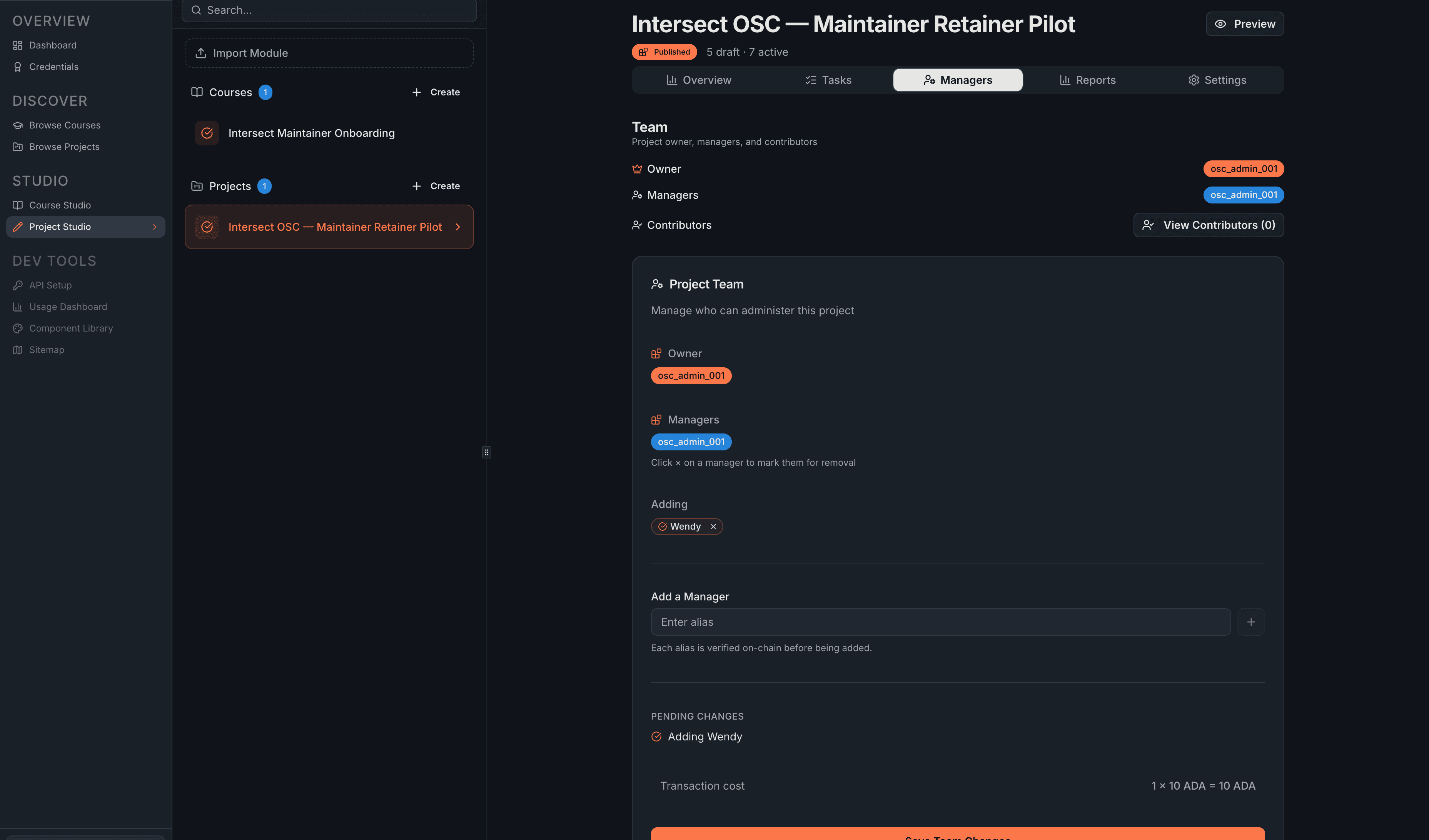 The Project Team section showing the current owner and manager badges, an "Adding" section with "Wendy" queued for addition, and the Pending Changes summary showing the transaction cost.